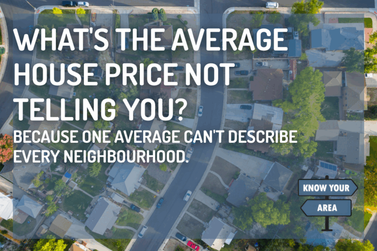 Why the Average House Price Doesn’t Tell You the Whole Story